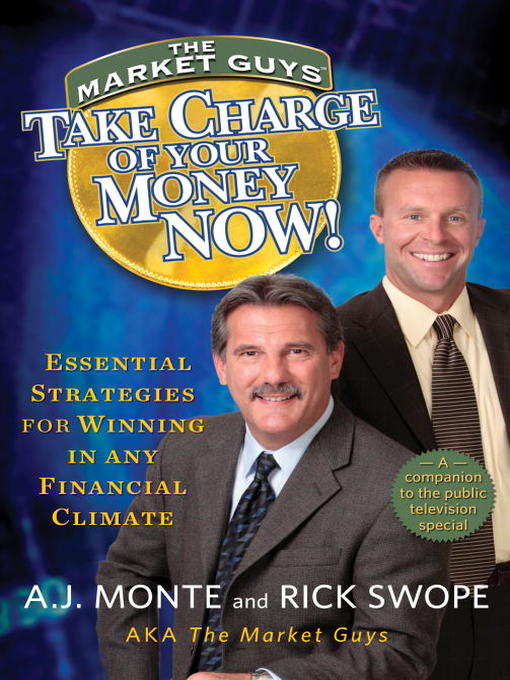 Title details for Take Charge of Your Money Now! by A.J. Monte - Available